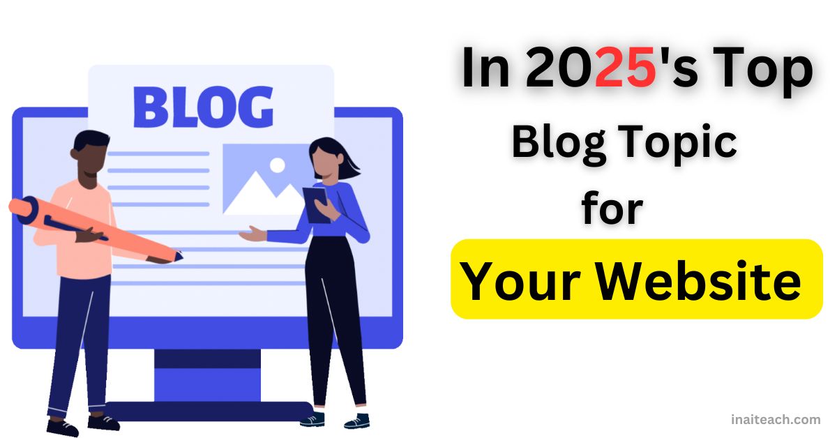 2025's Top Blog Topic for Your Website